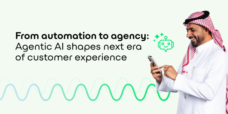 From automation to agency: Agentic AI shapes next era of customer experience